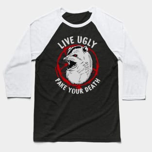 Live Ugly Fake Your Death -Satanic Possum T-Shirt Baseball T-Shirt